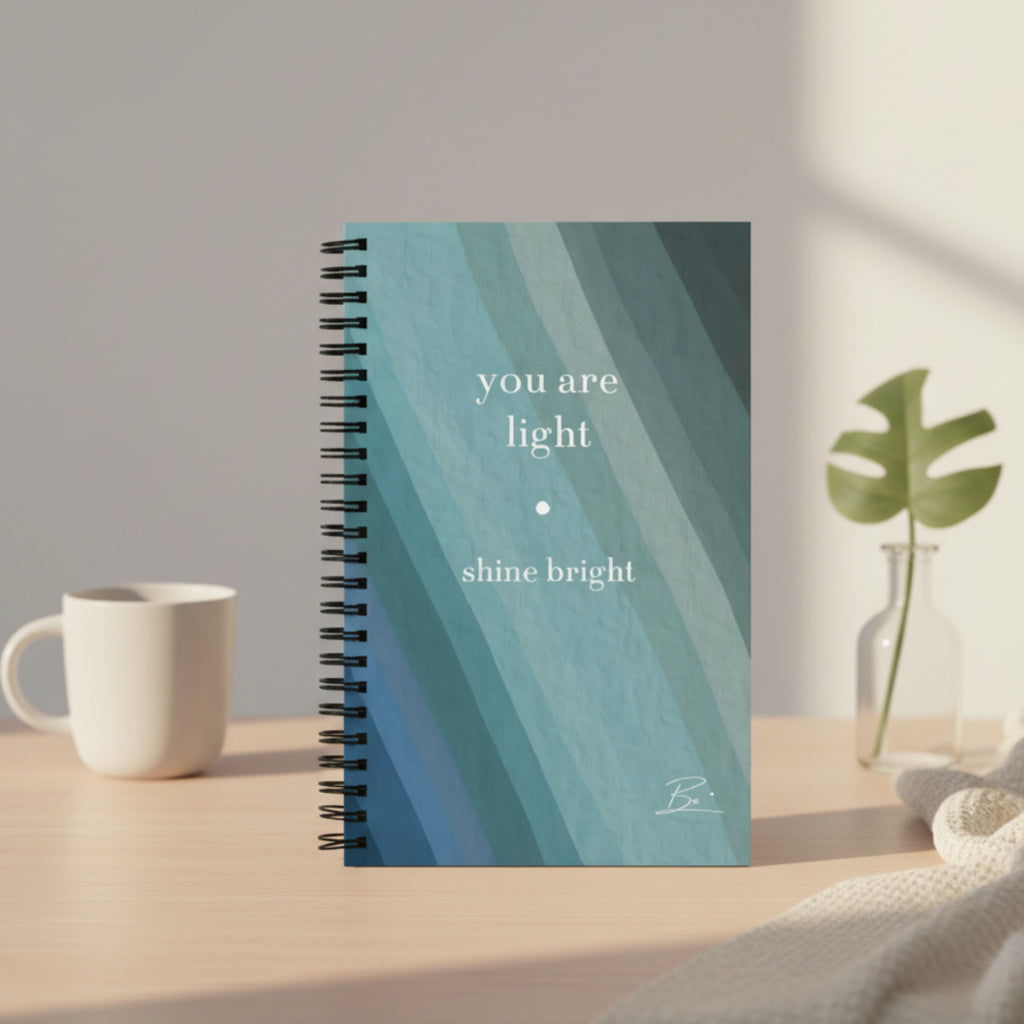 Be. you are light, shine bright. (journal)