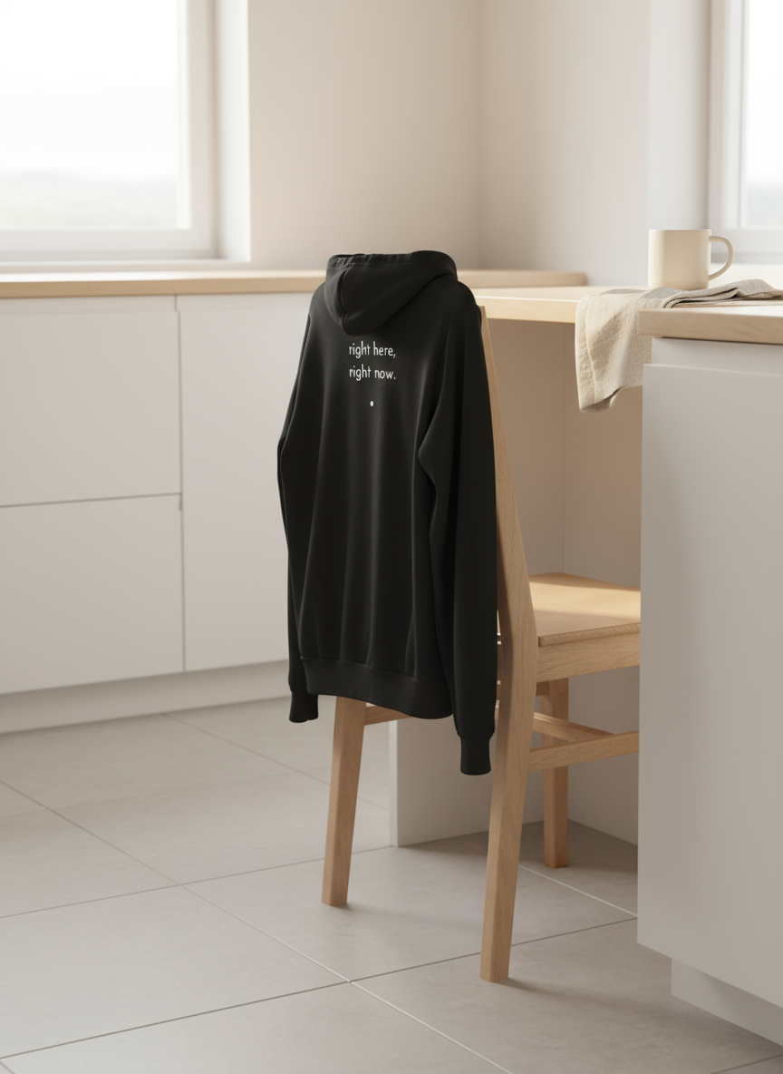 Be. right here, right now. (unisex hoodie)