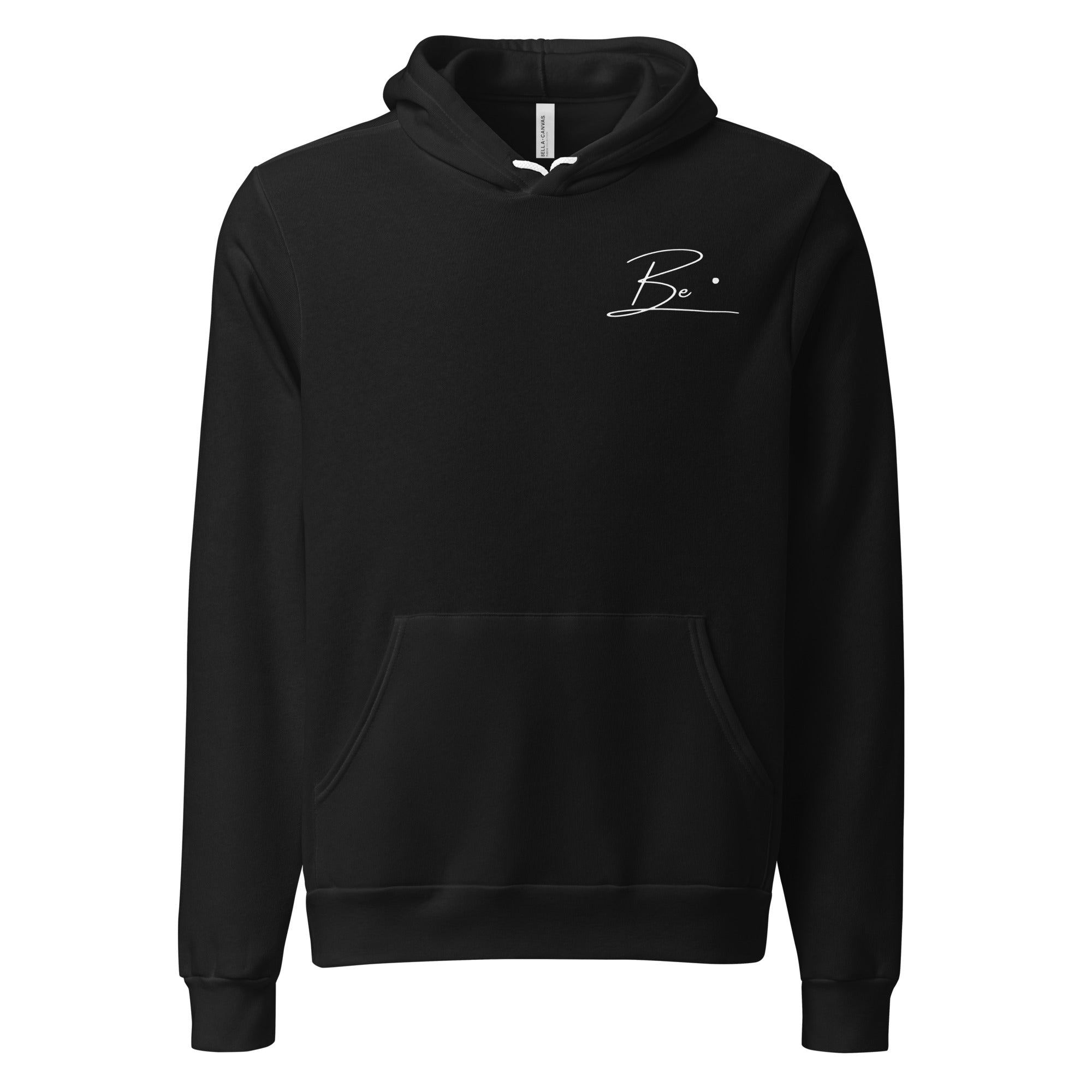 Be. right here, right now. (unisex hoodie)