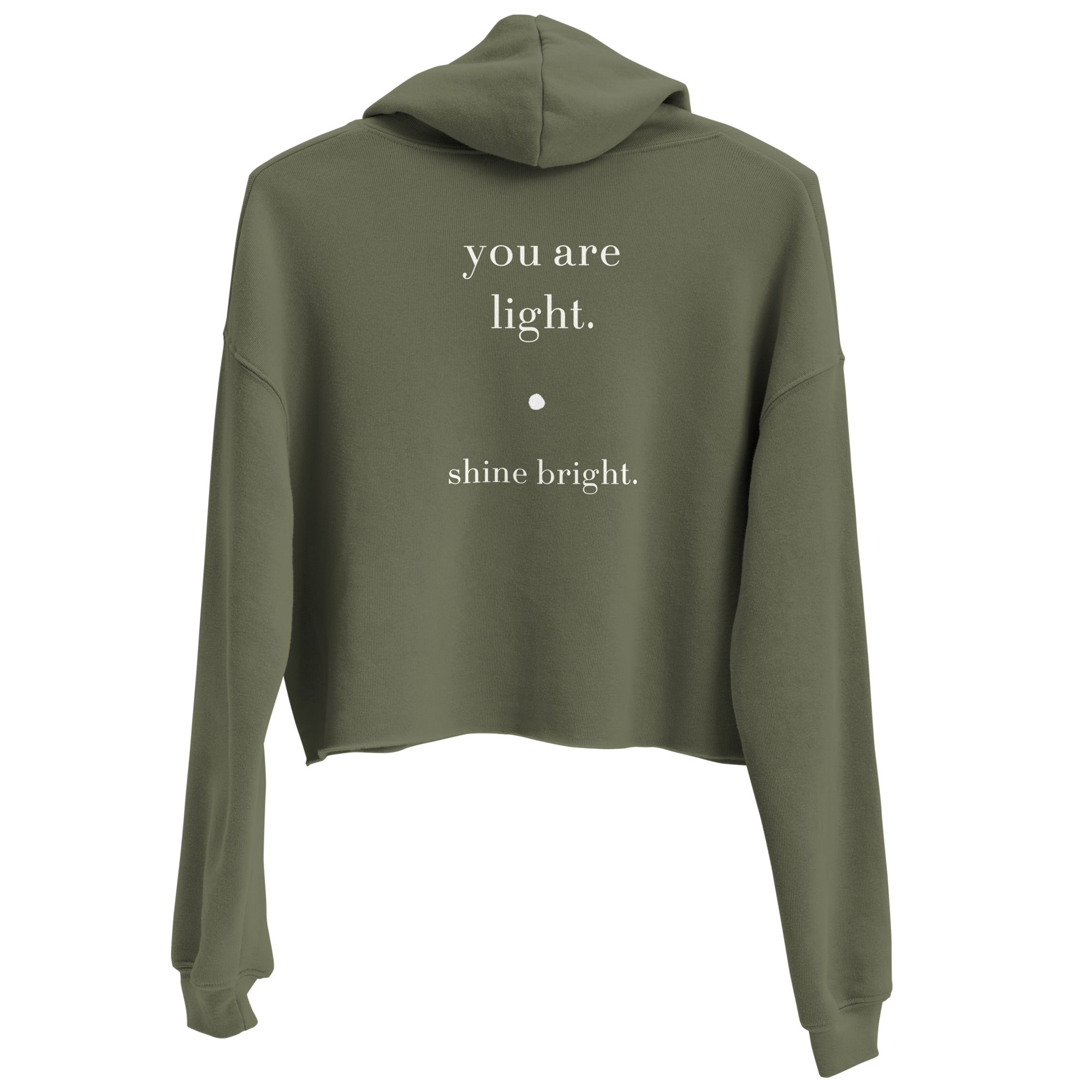 Be. you are light. shine bright.(cropped hoodie)