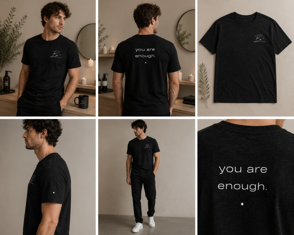 Be. you are enough. unisex tee